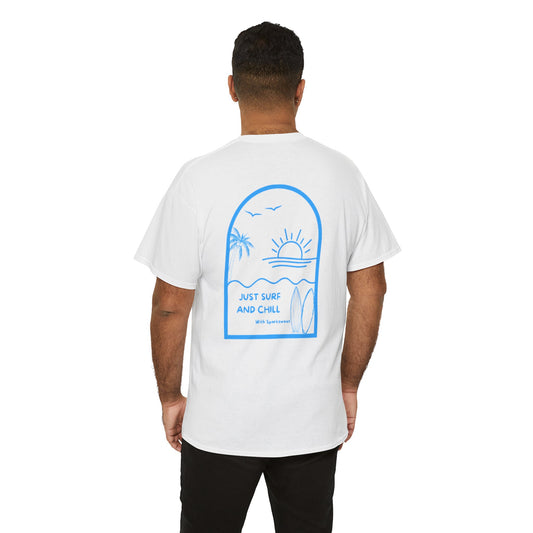 Unisex Heavy Cotton Tee - Just Surf and Chill Graphic T-Shirt for Beach Lovers