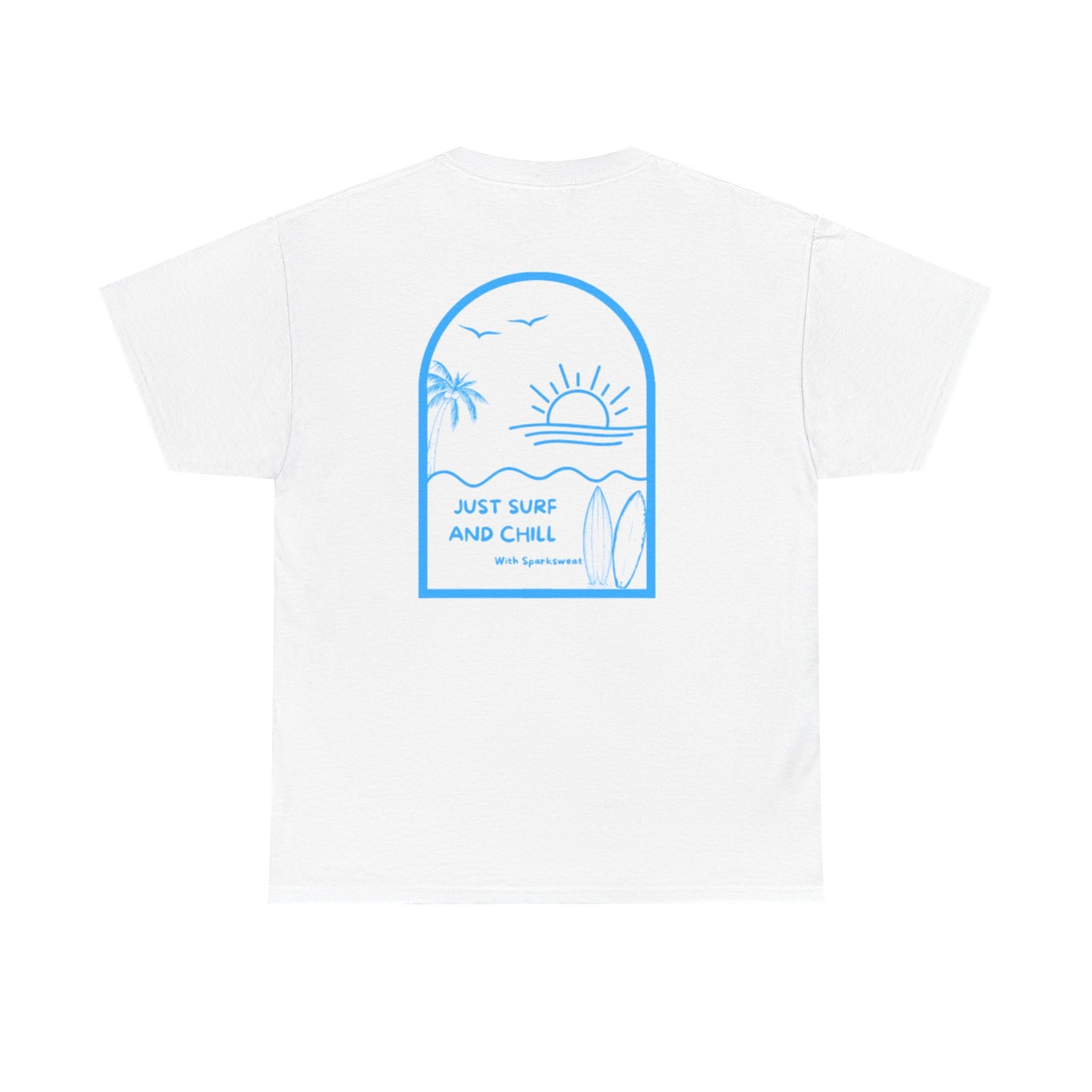 Unisex Heavy Cotton Tee - Just Surf and Chill Graphic T-Shirt for Beach Lovers