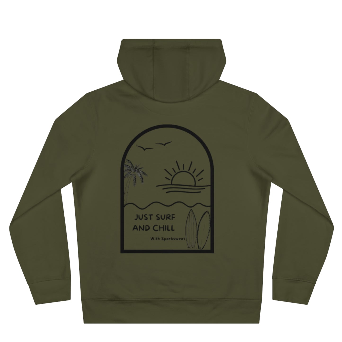 Just Surf and Chill' Hoodie